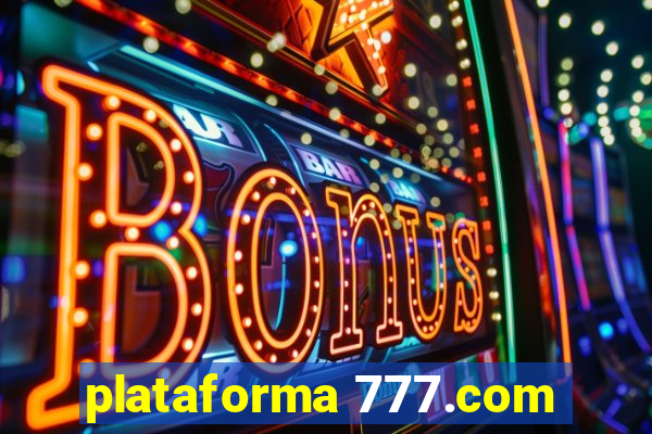 plataforma 777.com